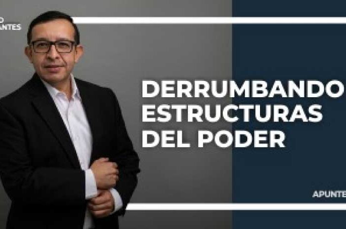 Derrumbando estructuras del poder