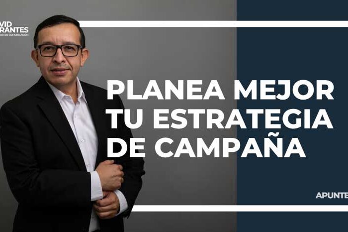 Planea mejor tu estrategia de campaña