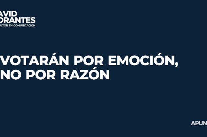Votarán por emoción, no por razón