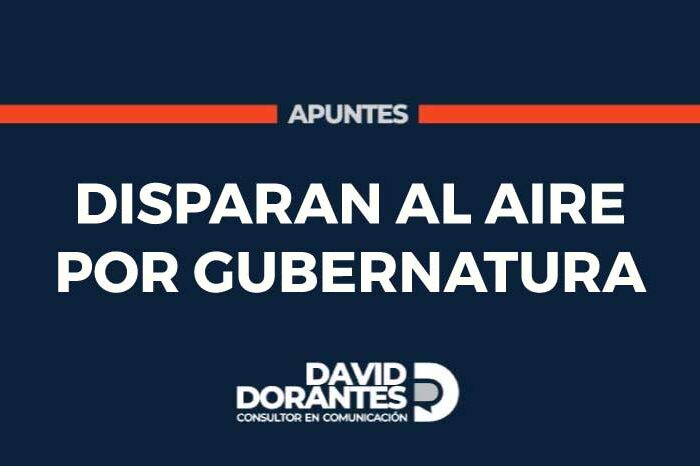Disparan al aire por gubernatura