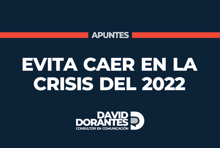 Evita caer en la crisis del 2022