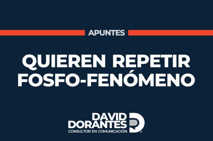 Quieren repetir fosfo-fenómeno