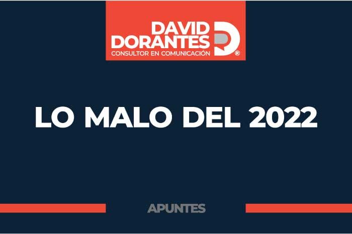Lo malo del 2022