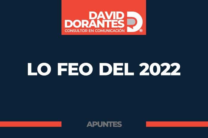 Lo feo del 2022