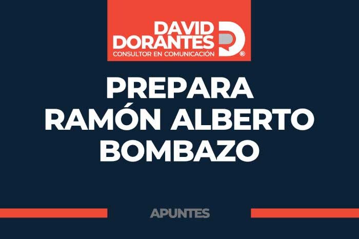 Prepara Ramón Alberto bombazo