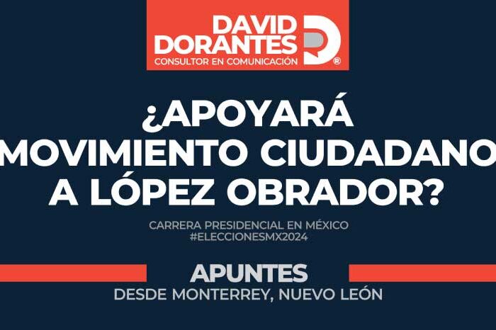 ¿Apoyará Movimiento Ciudadano a López Obrador?