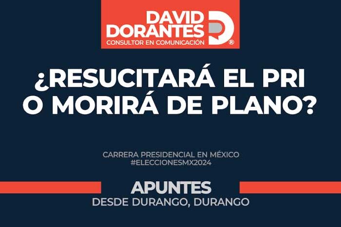 ¿Resucitará el PRI o morirá de plano?