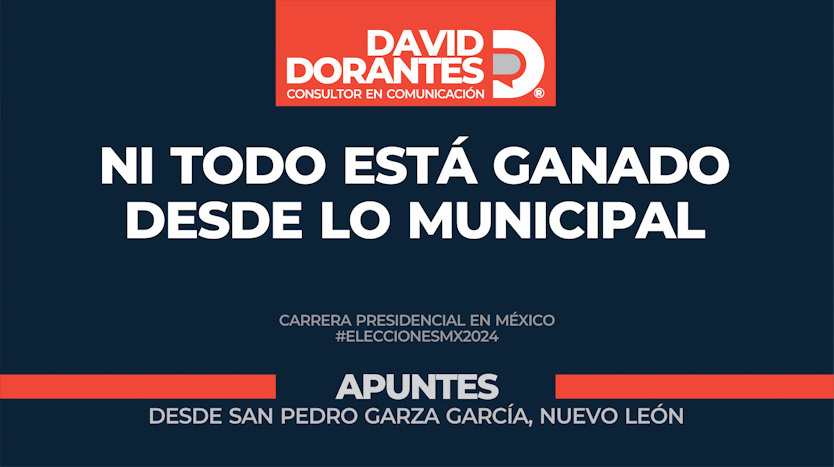 Ni todo está ganado desde lo municipal